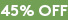 45% OFF